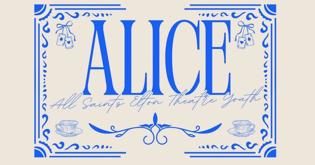 All Saints Theatre Youth presents Alice