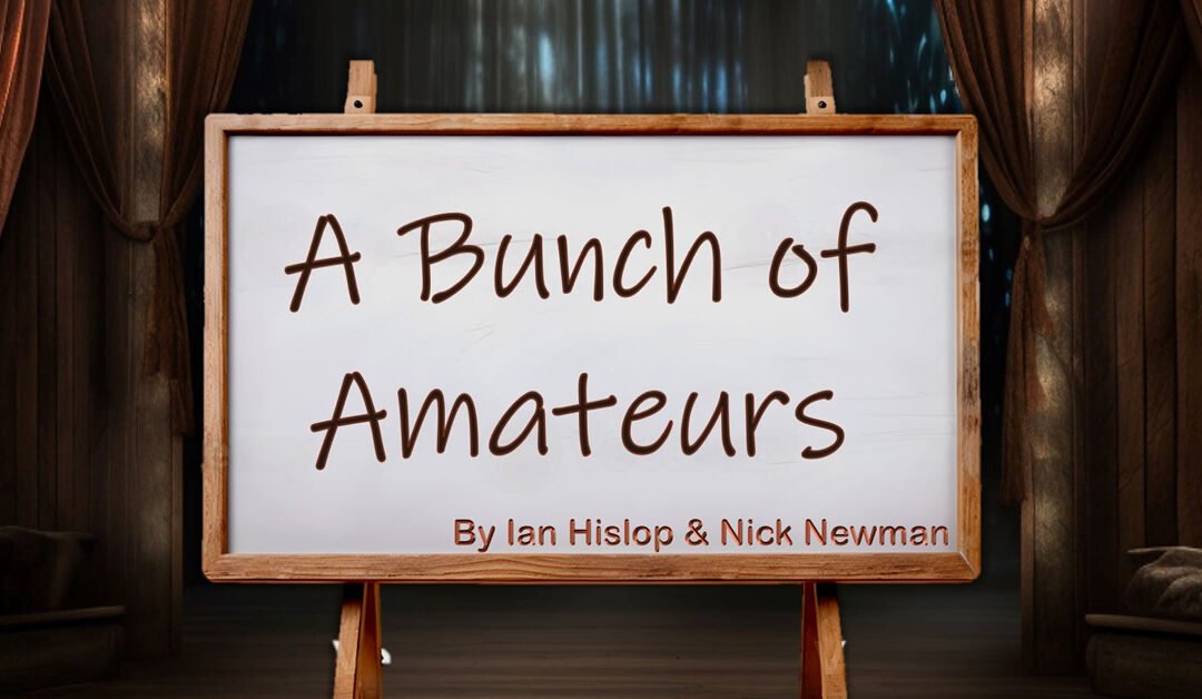 A Bunch of Amateurs